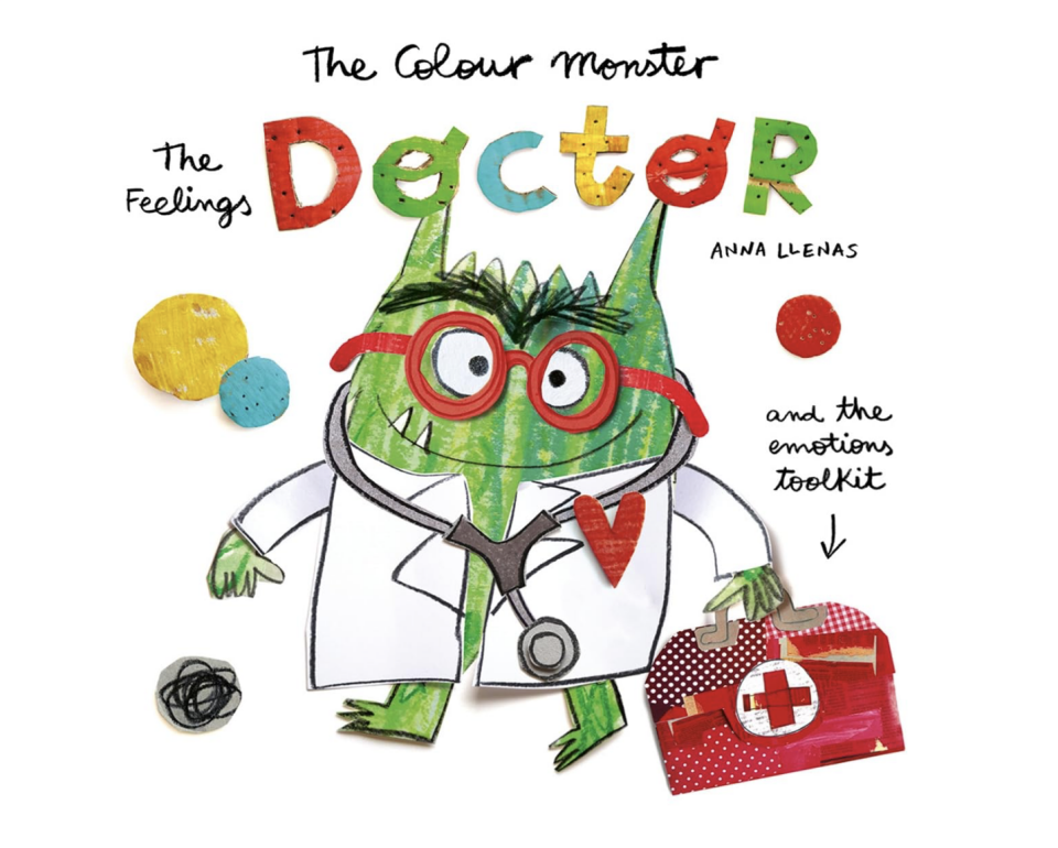 The Colour Monster: The Feelings Doctor and the Emotions Toolkit